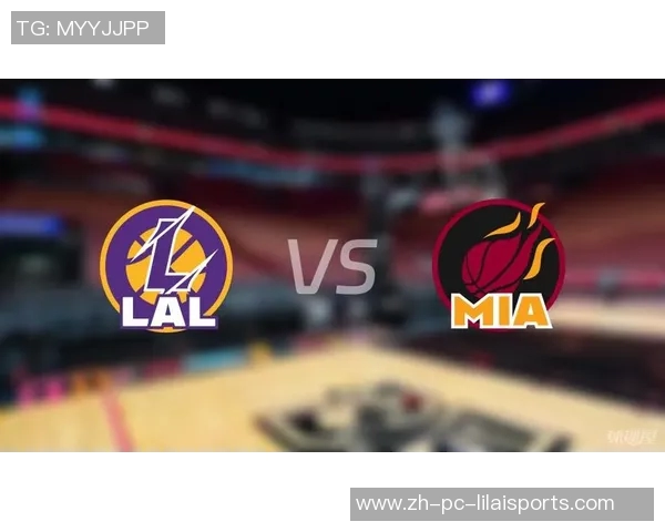 湖人对决热火G4精彩直播回顾与赛后分析 湖人对决热火G4精彩直播回顾与赛后分析